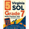 5 Virginia SOL Grade 7 Math Practice Tests: Proven Practice for Top Scores with Detailed Explanations - Paperback