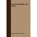 Lincoln's Daughters Of Mercy - Paperback