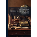 The Life and Correspondence of M. G. Lewis - Paperback