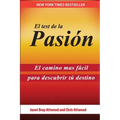 El Test de la Pasión: El Camino Más Fácil Para Descubrir Tu Destino - Paperback