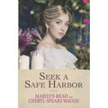 Seek a Safe Harbor - Paperback