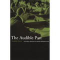 The Audible Past: Cultural Origins of Sound Reproduction - Paperback