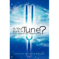 Is Your Fork in Tune?: The Search for Resonance - Paperback