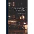 A Concise Law Dictionary - Hardcover