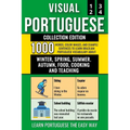 Visual Portuguese - Collection Edition: 1.000 Words, 1.000 Color Images and 1.000 Bilingual Example Sentences to Learn Brazilian Portuguese Vocabulary - Paperback