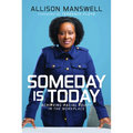 Someday Is Today: Achieving Racial Equity in the Workplace - Hardcover