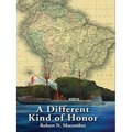 A Different Kind of Honor - Paperback