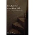 In the Footsteps of an Ancient Faith - Paperback