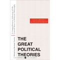 Great Political Theories, Volume 1: A Comprehensive Selection of the Crucial Ideas in Political Philosophy from the Greeks to the Enlightenment - Paperback