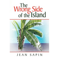 The Wrong Side of the Island - Paperback