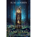 Poetry in a Pandemic: Volume 1: Changes - Paperback