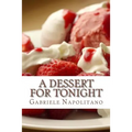 A dessert for tonight - Paperback