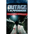 Outage 3: Vengeance - Paperback