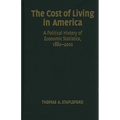 The Cost of Living in America - Hardcover