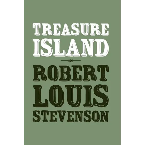 Treasure Island: Origional and Unabridged - Paperback