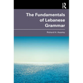 The Fundamentals of Lebanese Grammar - Paperback