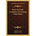 Poise And Self-Confidence In Dealing With Others - Paperback
