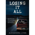 Losing it All - Paperback