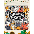 Swearing Cats coloring book: A Hilarious Swear Word Adult with Stress Relieving Designs and Funny Cursed Cat Quotes - Paperback