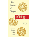 The Classic of Changes: A New Translation of the I Ching as Interpreted by Wang Bi - Paperback
