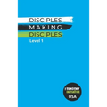 Disciples Making Disciples Level 1 (USA Edition) - Paperback