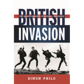 British Invasion: The Crosscurrents of Musical Influence - Hardcover
