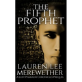 The Fifth Prophet: A Lost Pharaoh Chronicles Prequel - Paperback