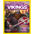 National Geographic Kids Everything Vikings: All the Incredible Facts and Fierce Fun You Can Plunder - Paperback