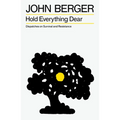 Hold Everything Dear: Dispatches on Survival and Resistance - Paperback