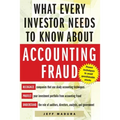 What Every Investor Needs to Know about Accounting Fraud - Paperback