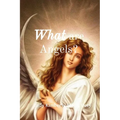 What are Angels? - Paperback