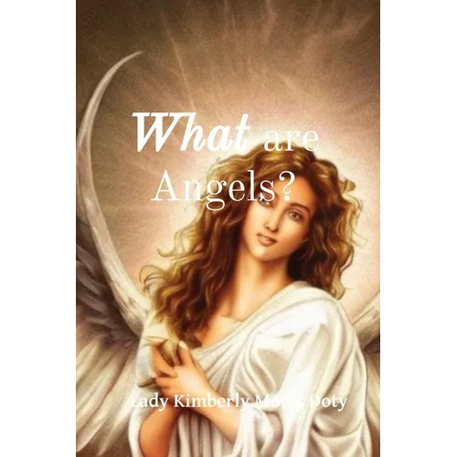 What are Angels? - Paperback
