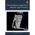 The Routledge Companion to Media and Poverty - Paperback