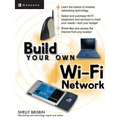 Build Your Own Wi-Fi Network - Paperback