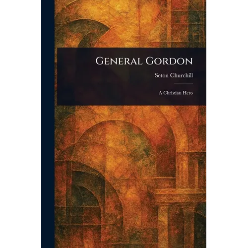 General Gordon - Paperback