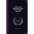 Letters and Memorials of Jane Welsh Carlyle, Volume 3 - Hardcover