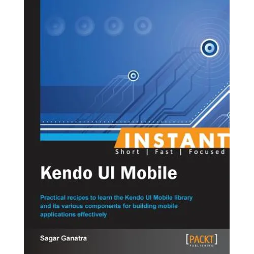 Instant Kendo UI Mobile How-to - Paperback