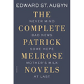 The Complete Patrick Melrose Novels: Never Mind, Bad News, Some Hope, Mother's Milk, and at Last - Paperback