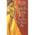 And Then He Kissed Her - Paperback