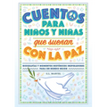 Cuentos Para Niños Y Niñas Que Sueñan Con La Paz - Hardcover