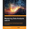 Mastering Data Analysis with R - Paperback