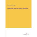 Introductory Notes on Lying-In Institutions - Paperback