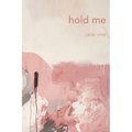 Hold Me - Paperback