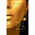 May I Call You Mistress? - Paperback