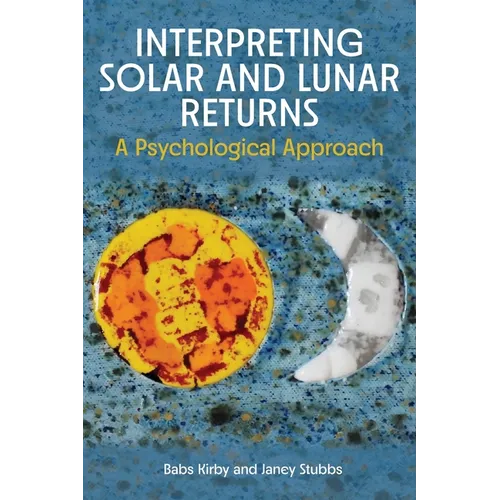 Interpreting Solar and Lunar Returns - Paperback