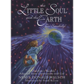 The Little Soul and the Earth: I'm Somebody! - Hardcover