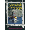 Adirondack Odysseys: Exploring Museums and Historic Places from the Mohaw to the St. Lawrence - Paperback