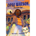 Opal Watson: Private Eye - Hardcover