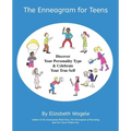 The Enneagram for Teens: Discover Your Personality Type and Celebrate Your True Self - Paperback