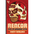 Rencor: Life in Grudge City - Paperback